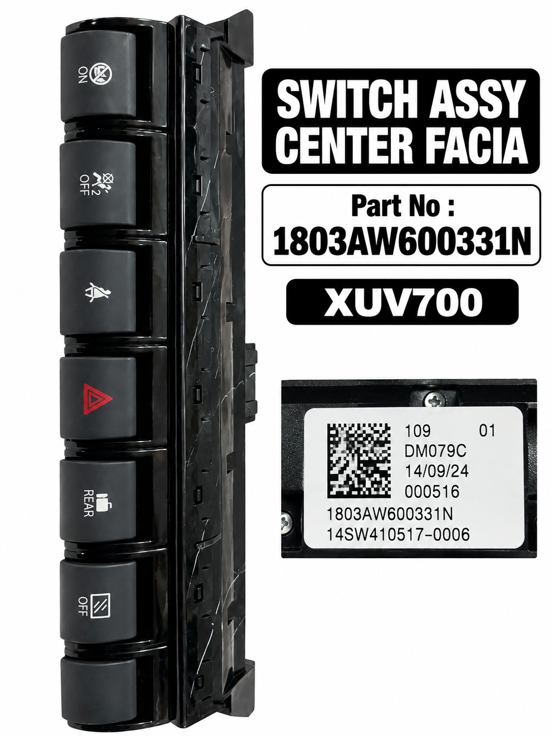 Mahindra XUV700 Center Facia Switch Assembly | 1803AW600331N