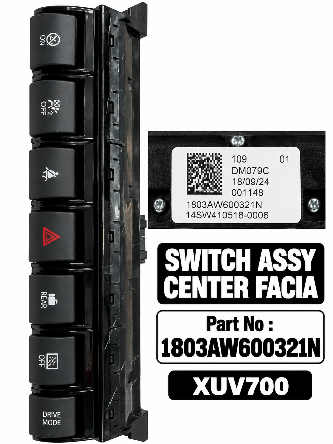 Mahindra XUV700 Center Facia Switch Assembly | 1803AW600321N