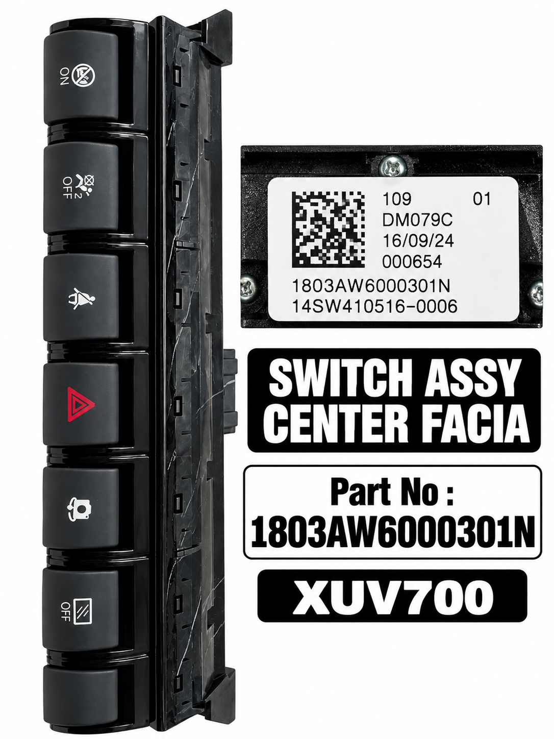 Mahindra XUV700 Center Facia Switch Assembly | 1803AW600301N